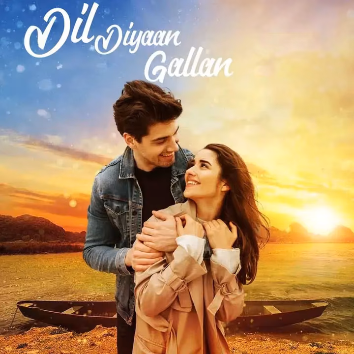 Dil Diyan Gallan | दिल दियां गल्लां Dil Diyan Gallan | दिल दियां गल्लां