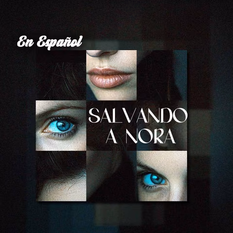Salvando a Nora