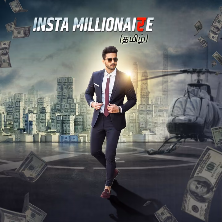 Insta Millionaire | இன்ஸ்டா மில்லியனர் Insta Millionaire | இன்ஸ்டா மில்லியனர்