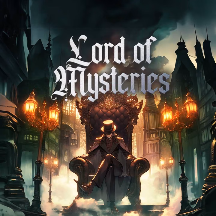 Lord of Mysteries Lord of Mysteries