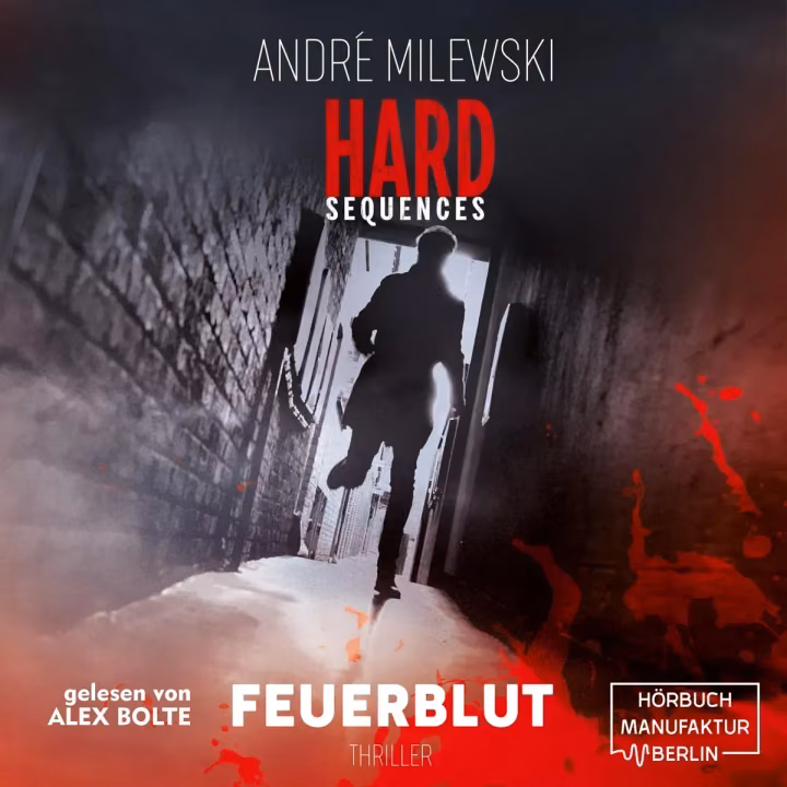 Hard-Sequences – Feuerblut - Thriller Hard-Sequences – Feuerblut - Thriller