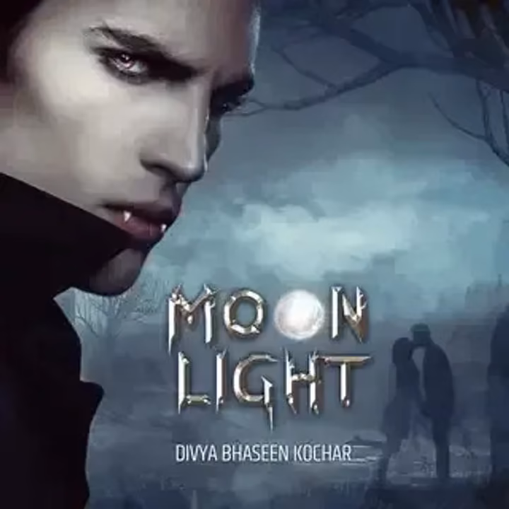 Moonlight | मूनलाइट | Author - Divya Bhaseen Kochar Moonlight | मूनलाइट | Author - Divya Bhaseen Kochar
