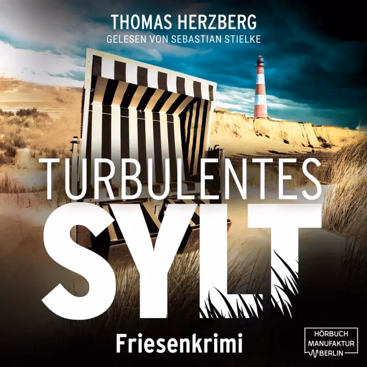 Turbulentes Sylt - Friesenkrimi (Hannah Lambert Ermittelt 7) Turbulentes Sylt - Friesenkrimi (Hannah Lambert Ermittelt 7)