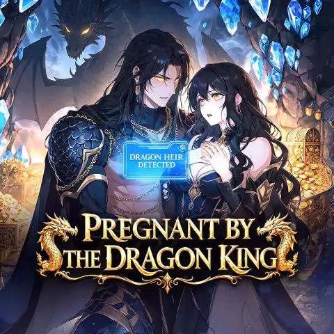 Pregnant by the Dragon King