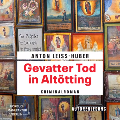 Gevatter Tod in Altötting - Kriminalroman