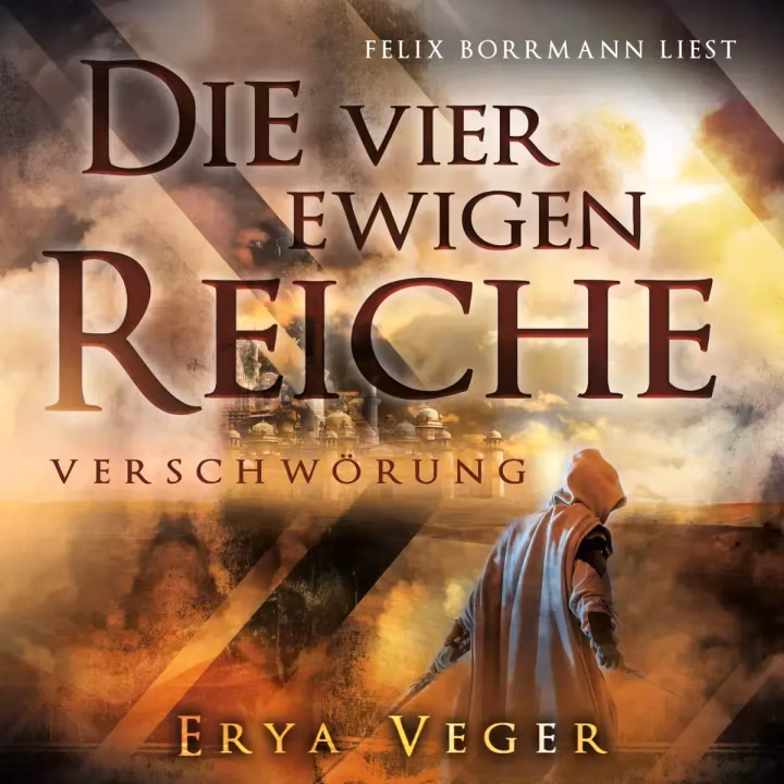 Verschwörung - Die Vier Ewigen Reiche 1 Verschwörung - Die Vier Ewigen Reiche 1
