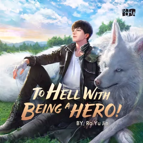 To Hell With Being a Hero