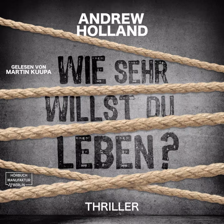 Wie Sehr Willst Du Leben? Wie Sehr Willst Du Leben?